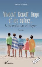 Vincent, Benoît, Hugo et les autres