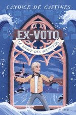 Ex-voto 1   Le rivage des souvenirs, tome 1