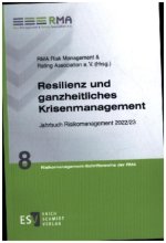 Resilienz und ganzheitliches Krisenmanagement