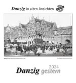 Danzig gestern 2024