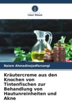 Kräutercreme aus den Knochen von Tintenfischen zur Behandlung von Hautunreinheiten und Akne