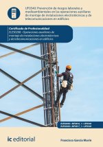 Prevención de riesgos laborales y medioambientales en las operaciones de montaje de instalaciones electrotécnicas y de telecomunicaciones en edificios