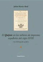 El QUIJOTE EN LOS TALLERES DE IMPRENTA ESPA?OLES DE IMPRENTA ESPA?OLES DEL SIGL