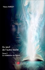 Au seuil de l'autre réalité