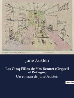 Les Cinq Filles de Mrs Bennet (Orgueil et Préjugés)