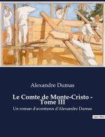 Le Comte de Monte-Cristo - Tome III