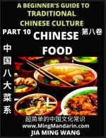 Chinese Food- Introduction to Eight Major Cuisines in China, A Beginner's Guide to Traditional Chinese Culture (Part 10), Self-learn Reading Mandarin