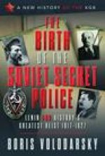 Birth of the Soviet Secret Police