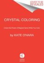 Crystal Coloring: Unlock the Power of Magical Gems While You Color