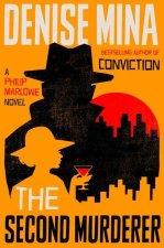 The Second Murderer: A Philip Marlowe Novel