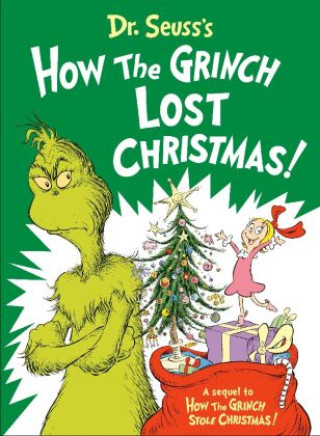 Dr. Seuss's How the Grinch Lost Christmas! (Twarda)