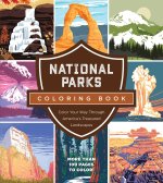 National Parks Coloring Book: Color Your Way Through America's Treasured Landmarks