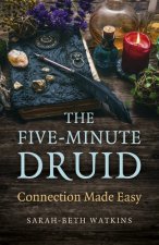 Five–Minute Druid, The – Connection Made Easy