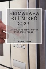 Heimabaka?i í Mikró 2023
