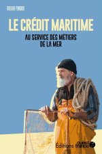 Faire l'Ouest : le Crédit maritime