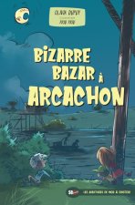 BIZARRE BAZAR À ARCACHON