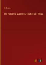 The Academic Questions, Treatise de Finibus