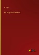 An Assyrian Grammar