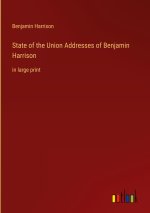 State of the Union Addresses of Benjamin Harrison
