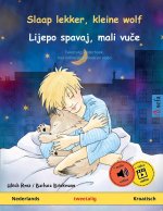Slaap lekker, kleine wolf - Lijepo spavaj, mali vu?e (Nederlands - Kroatisch)