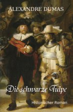 Die schwarze Tulpe