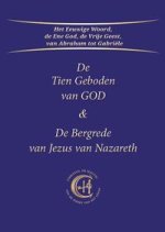 De Tien Geboden van God & De Bergrede van Jezus van Nazareth