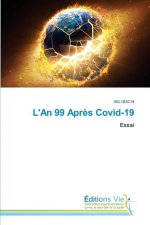 L'An 99 Apr?s Covid-19