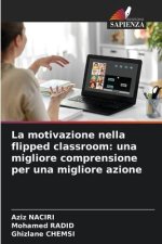 La motivazione nella flipped classroom: una migliore comprensione per una migliore azione