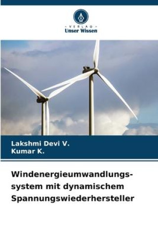 Windenergieumwandlungs-system mit dynamischem Spannungswiederhersteller