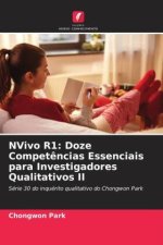 NVivo R1: Doze Compet?ncias Essenciais para Investigadores Qualitativos II