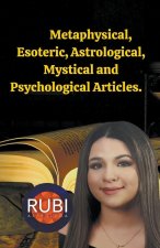 Metaphysical, Esoteric, Astrological, Mystical and Psychological Articles.