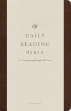 ESV Daily Reading Bible: (Trutone, Brown): A Guided Journey Through God's Word