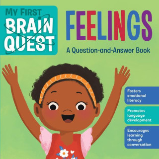 My First Brain Quest: Feelings: A Question-And-Answer Book