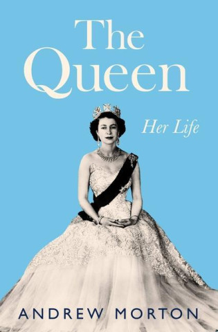 The Queen: Her Life