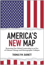America's New Map: Restoring Global Leadership in an Age of Climate Change and Demographic Collapse