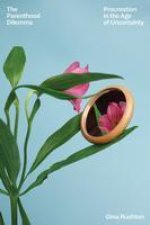 The Parenthood Dilemma: Procreation in the Age of Uncertainty