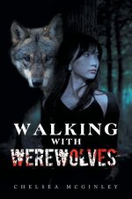 Walking with Werewolves