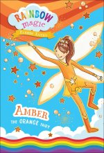 Rainbow Fairies Book #2: Amber the Orange Fairy