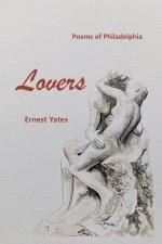 Lovers: Poems of Philadelphia