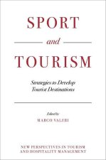 Sport and Tourism: Strategies to Develop Tourist Destinations