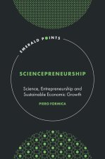Sciencepreneurship: Science, Entrepreneurship and Sustainable Economic Growth