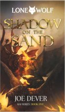 Shadow on the Sand: Kai Series Volume 5