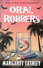 Oral Robbers