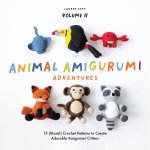 Animal Amigurumi Adventures Vol. 2: 15 New Crochet Patterns to Create Adorable Amigurumi Critters
