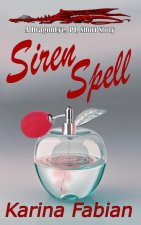 Siren Spell: A DragonEye, PI story