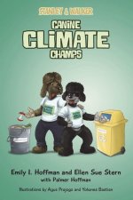 Stanley & Walker: Canine Climate Champs
