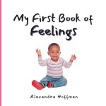 My First Book of Feelings