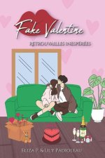 Fake Valentine: Retrouvailles inespérées