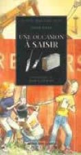 Une occasion à saisir