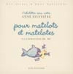 Fabulettes sans notes pour matelots et matelotes
